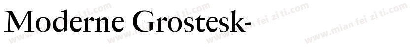 Moderne Grostesk字体转换